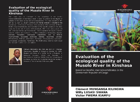 Evaluation of the ecological quality of the Musolo River in Kinshasa: Based on benthic macroinvertebrates in the Democratic Republic of Congo