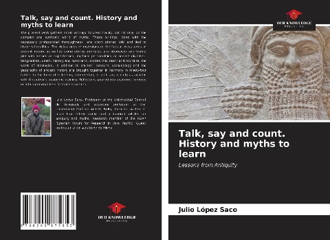 Talk, say and count. History and myths to learn: Lessons from Antiquity