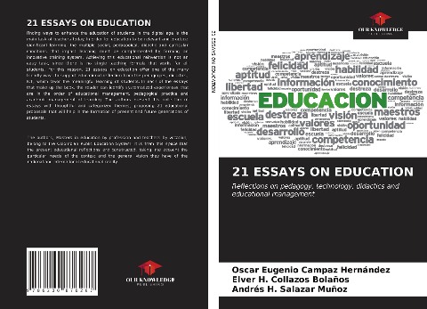 21 ESSAYS ON EDUCATION: Reflections on pedagogy, technology, didactics and educational management