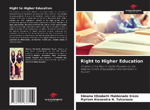 Right to Higher Education: Violation of the Right to Higher Education by the National System of Equalization and Admission in Ecuador