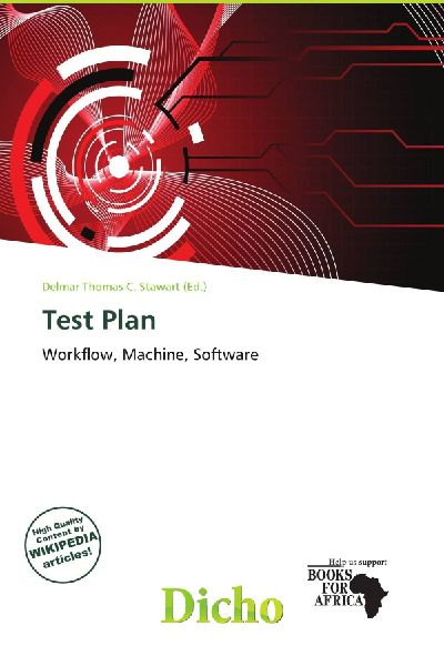Test Plan: Workflow, Machine, Software