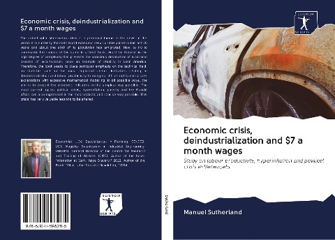 Economic crisis, deindustrialization and $7 a month wages: Study on labour productivity, hyperinflation and political crisis in Venezuela