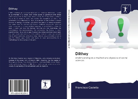 Dilthey: Understanding as a method and objective of social sciences