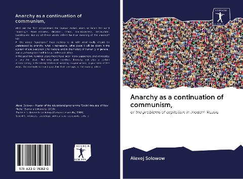 Anarchy as a continuation of communism,: or the problems of capitalism in modern Russia