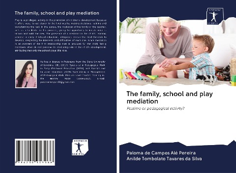 The family, school and play mediation: Pastime or pedagogical activity?