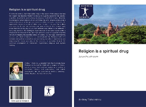 Religion is a spiritual drug: Scientific atheism