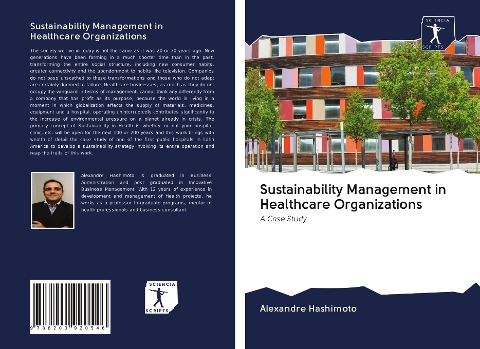 Sustainability Management in Healthcare Organizations: A Case Study