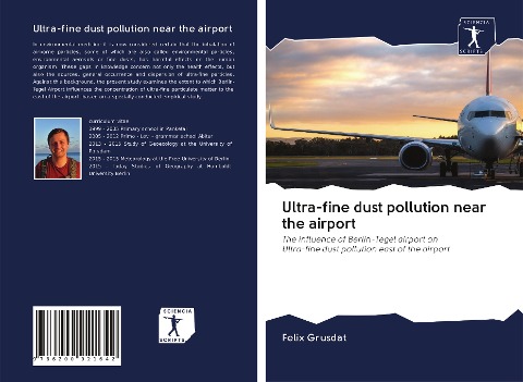 Ultra-fine dust pollution near the airport: The influence of Berlin-Tegel airport onUltra-fine dust pollution east of the airport