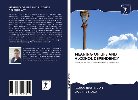 MEANING OF LIFE AND ALCOHOL DEPENDENCY: Production for Mental Health Nursing Care