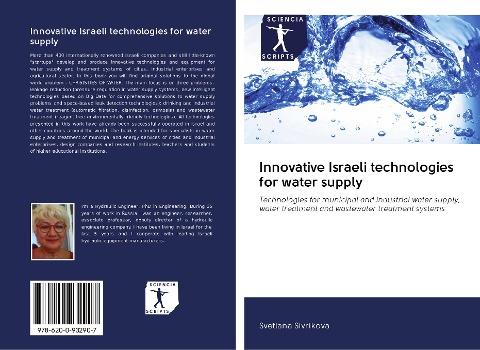 Innovative Israeli technologies for water supply: Technologies for municipal and industrial water supply, water treatment and wastewater treatment systems