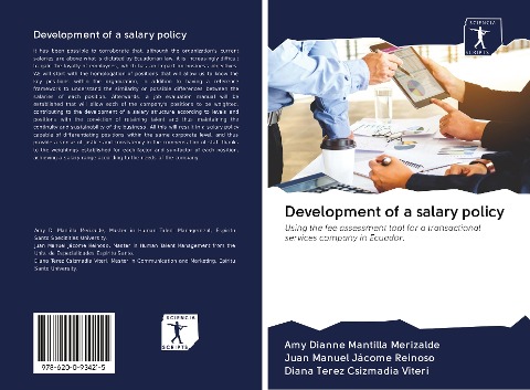 Development of a salary policy: Using the fee assessment tool for a transactional services company in Ecuador.