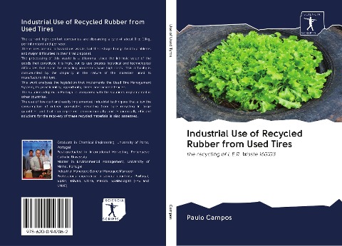 Industrial Use of Recycled Rubber from Used Tires: the recycling of L.E.R. Waste 160103