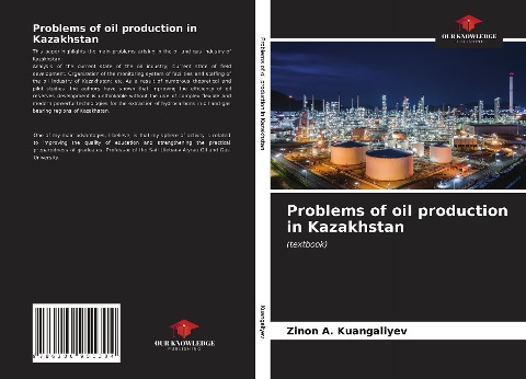 Problems of oil production in Kazakhstan: (textbook)