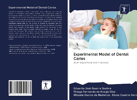 Experimental Model of Dental Caries: As an Educational Tool in Schools