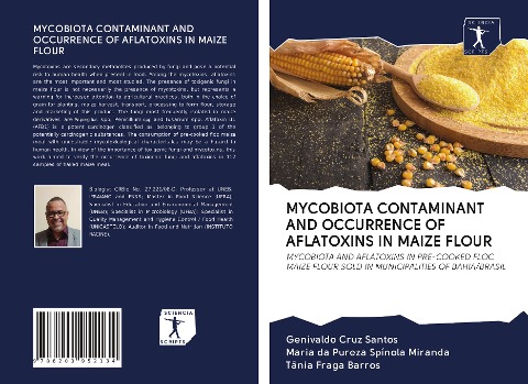 MYCOBIOTA CONTAMINANT AND OCCURRENCE OF AFLATOXINS IN MAIZE FLOUR: MYCOBIOTA AND AFLATOXINS IN PRE-COOKED FLOC MAIZE FLOUR SOLD IN MUNICIPALITIES OF BAHIA/BRASIL
