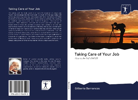 Taking Care of Your Job: How to Be THE LEADER