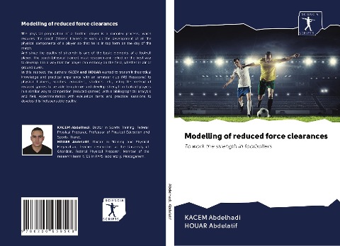 Modelling of reduced force clearances: To work the strength in footballers