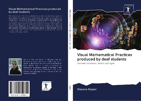 Visual Mathematical Practices produced by deaf students: between numbers, letters and signs