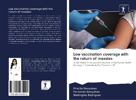 Low vaccination coverage with the return of measles: A real threat in the current situation of the Family Health Strategy in Canindé de San Francisco-SE