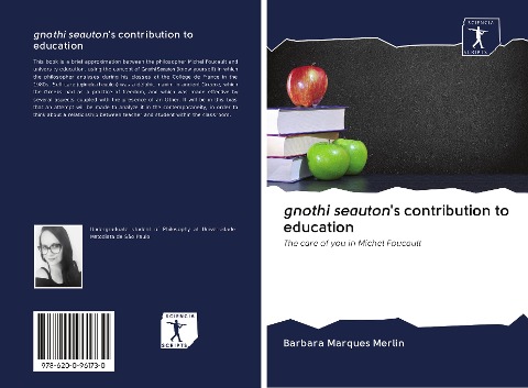 gnothi seautons contribution to education: The care of you in Michel Foucault