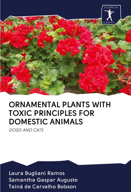 ORNAMENTAL PLANTS WITH TOXIC PRINCIPLES FOR DOMESTIC ANIMALS: DOGS AND CATS
