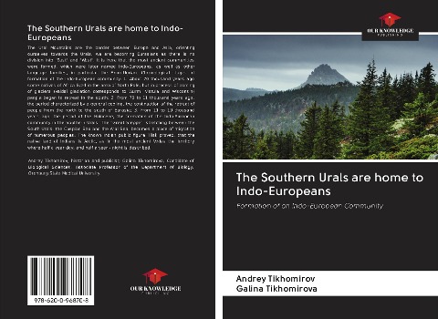 The Southern Urals are home to Indo-Europeans: Formation of an Indo-European Community