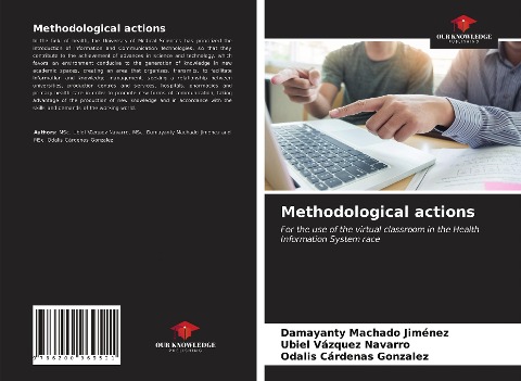 Methodological actions: For the use of the virtual classroom in the Health Information System race