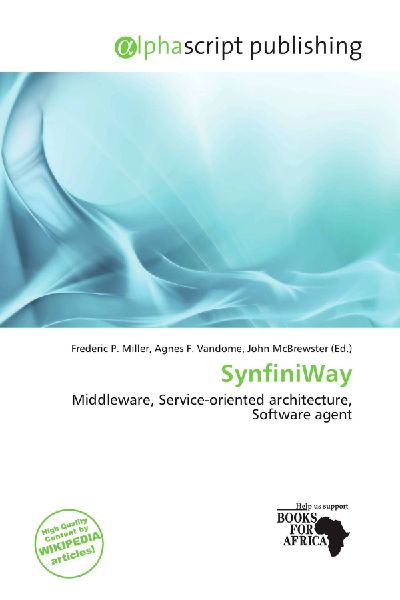 SynfiniWay: Middleware, Service-oriented architecture, Software agent