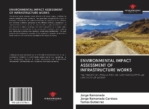 ENVIRONMENTAL IMPACT ASSESSMENT OF INFRASTRUCTURE WORKS: THE THEORY OF CHANGE AND THE TIME PARADIGM IN THE LIFE CYCLE OF WORKS