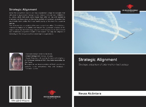 Strategic Alignment: Strategic adoption of information technology