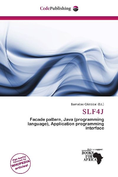 SLF4J: Facade pattern, Java (programming language), Application programming interface