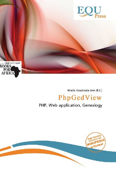 PhpGedView: PHP, Web application, Genealogy