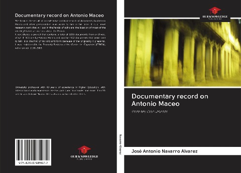 Documentary record on Antonio Maceo: Primary Documents