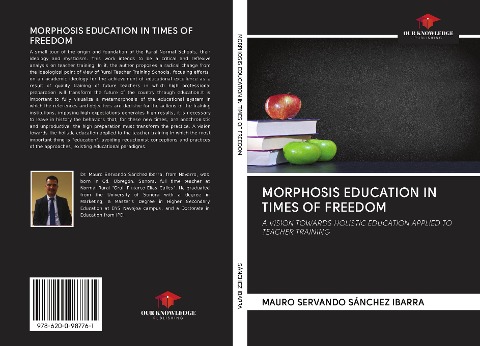 MORPHOSIS EDUCATION IN TIMES OF FREEDOM: A VISION TOWARDS HOLISTIC EDUCATION APPLIED TO TEACHER TRAINING