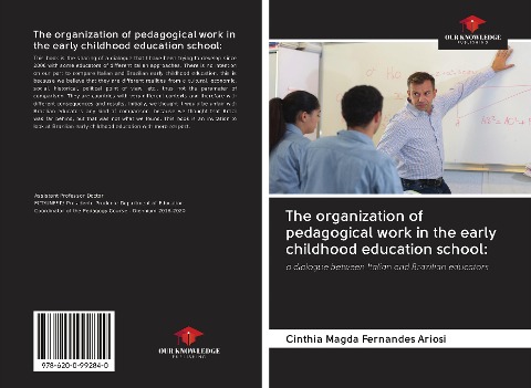 The organization of pedagogical work in the early childhood education school:: a dialogue between Italian and Brazilian educators