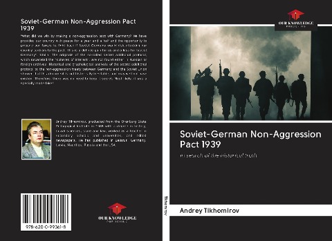 Soviet-German Non-Aggression Pact 1939: In search of the historical truth