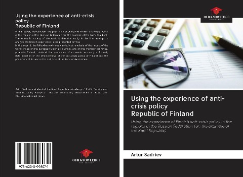 Using the experience of anti-crisis policy Republic of Finland: Using the experience of Finnish anti-crisis policy in the regions of the Russian Federation (on the example of the Komi Republic)