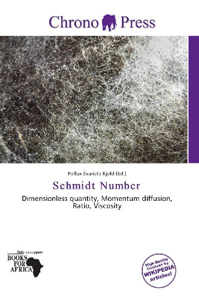 Schmidt Number: Dimensionless quantity, Momentum diffusion, Ratio, Viscosity