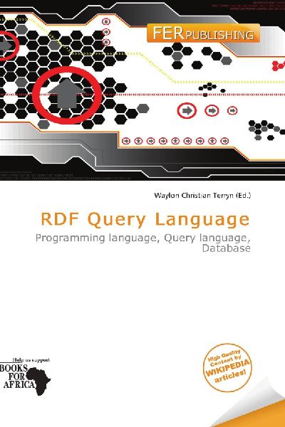 RDF Query Language: Programming language, Query language, Database