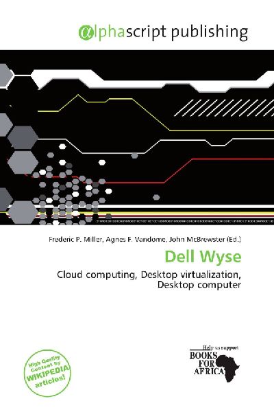Dell Wyse: Cloud computing, Desktop virtualization, Desktop computer