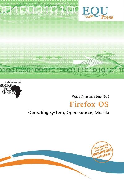 Firefox OS: Operating system, Open source, Mozilla