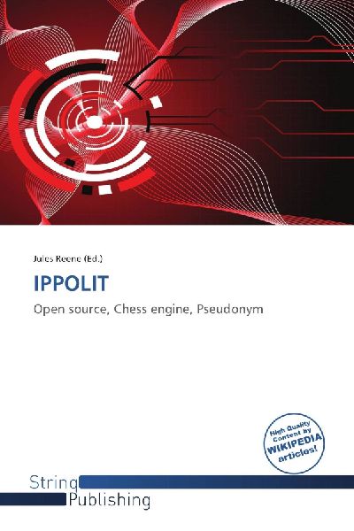 IPPOLIT: Open source, Chess engine, Pseudonym