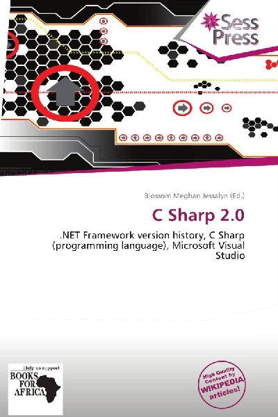 C Sharp 2.0:         .NET Framework version history, C Sharp (programming language),        Microsoft Visual Studio