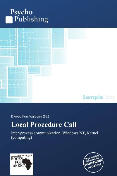 Local Procedure Call: Inter-process communication, Windows NT, Kernel (computing)