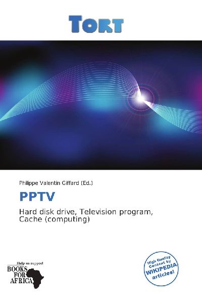 PPTV: Hard disk drive, Television program, Cache (computing)