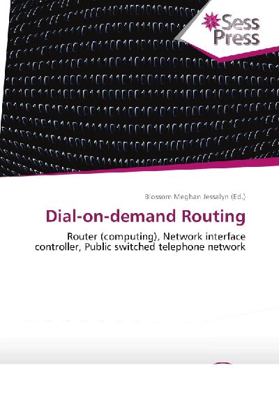 Dial-on-demand Routing:         Router (computing), Network interface controller, Public switched        telephone network