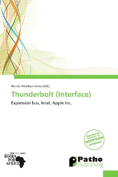 Thunderbolt (Interface): Expansion bus, Intel, Apple Inc.