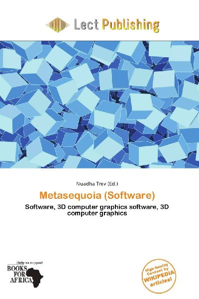 Metasequoia (Software): Software, 3D computer graphics software, 3D computer graphics