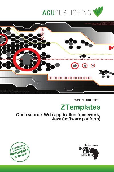 ZTemplates: Open source, Web application framework, Java (software platform)