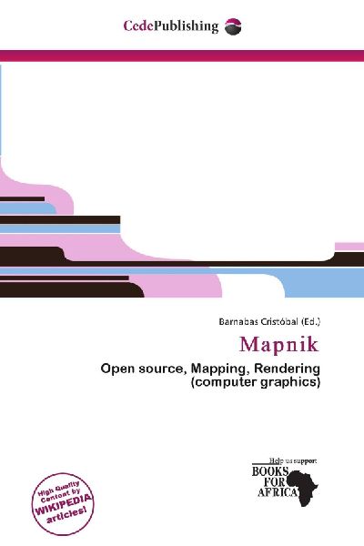 Mapnik: Open source, Mapping, Rendering (computer graphics)